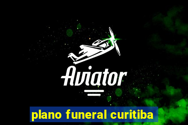 plano funeral curitiba